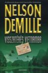 Nelson DeMille: Visszatérés ​Vietnamba Antikvár