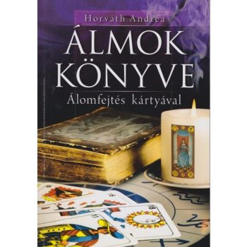 Horváth Andrea - Álmok ​könyve 