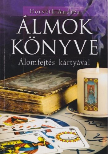 Horváth Andrea - Álmok ​könyve 