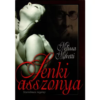 Melissa Moretti: Senki asszonya Antikvár