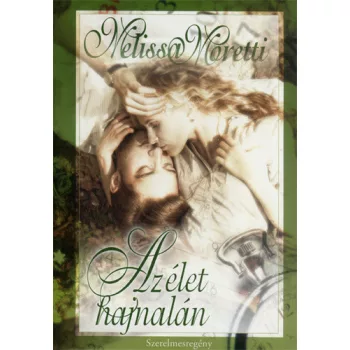 Melissa Moretti: Az élet hajnalán Antikvár