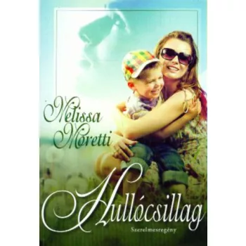 Melissa Moretti: Hullócsillag Antikvár
