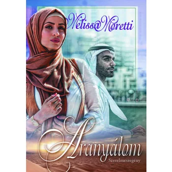 Melissa Moretti: Aranyálom Antikvár