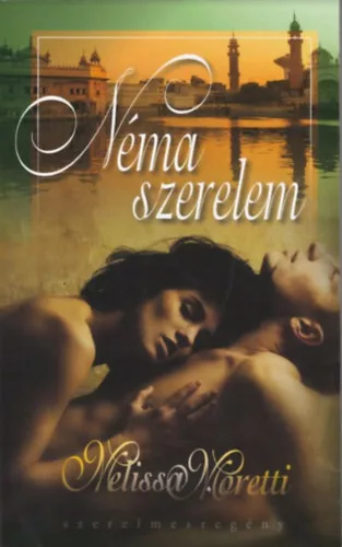 Melissa Moretti: Néma szerelem