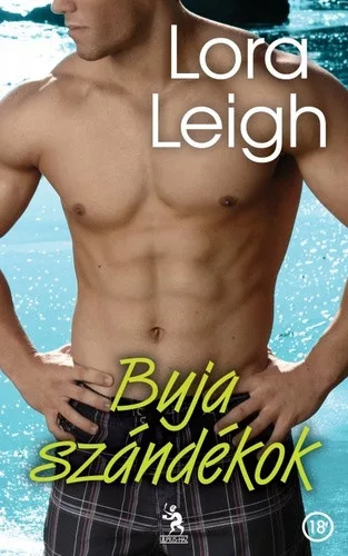 Lora Leigh Buja ​szándékok (Buja fiúk 4.) 
