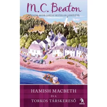   M. C. Beaton: Hamish Macbeth és a torkos társkereső (Hamish Macbeth 8.)
