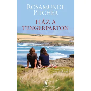 Rosamunde Pilcher: Ház ​a tengerparton
