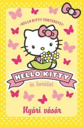 Hello Kitty és barátai – Nyári vásár (Hello Kitty és barátai 3.)