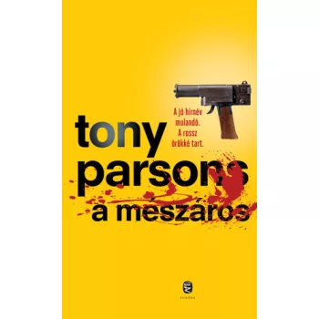 Tony Parsons: A ​mészáros (Max Wolfe 2.)