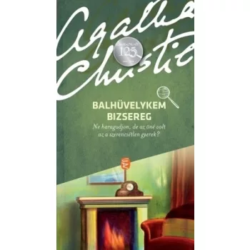 Agatha Christie: Balhüvelykem ​bizsereg