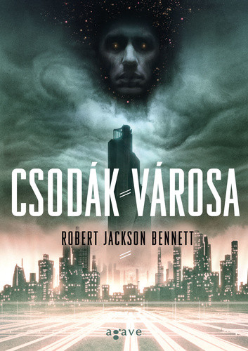 Robert Jackson Bennett: Csodák városa