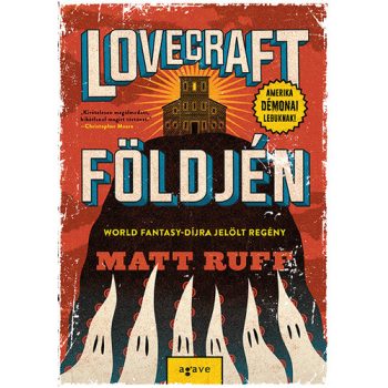 Matt Ruff: Lovecraft földjén