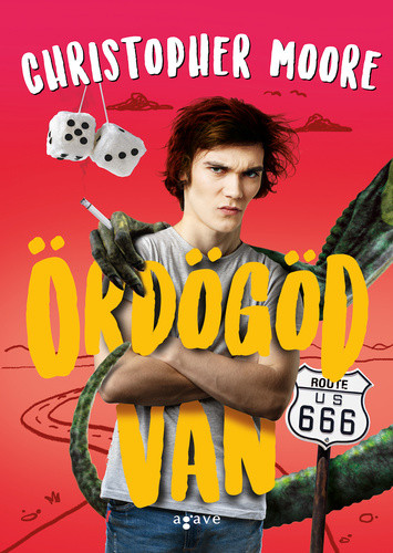 Christopher Moore: Ördögöd van
