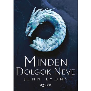 Jenn Lyons: Minden Dolgok Neve 