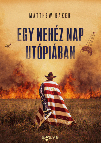 Matthew Baker: Egy nehéz nap Utópiában