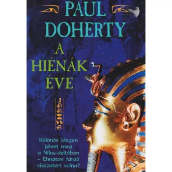 Paul Doherty - A ​hiénák éve (Mahu-trilógia 2.)