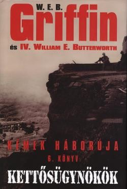 W.E.B Griffin - Kettősügynökök (Kémek háborúja 6. könyv) - ANTIKVÁR