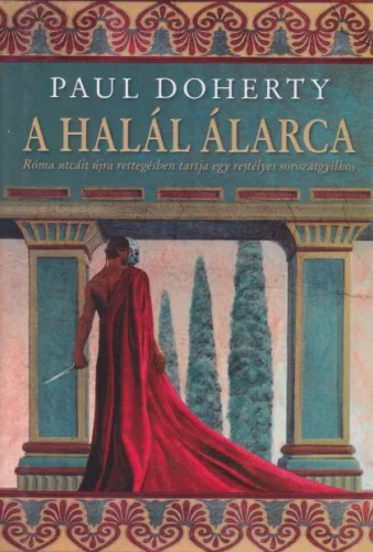 Paul Doherty - A ​halál álarca