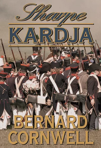 Bernard Cornwell: Sharpe ​kardja
