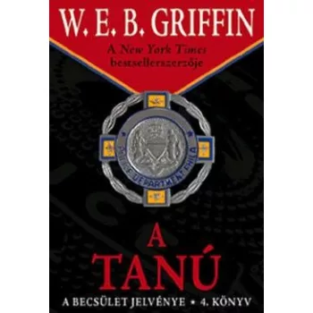  W.E.B Griffin - A tanú (A becsület jelvénye 4. könyv) Jó állapotú antikvár