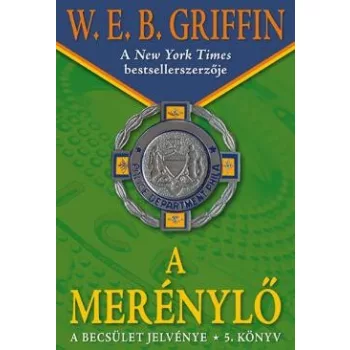   W.E.B Griffin - A merénylő (A becsület jelvénye 5. könyv) Szépséghibás