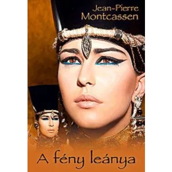 Jean-Pierre Montcassen: A fény leánya