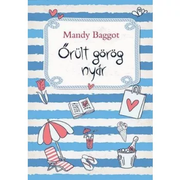 Mandy Baggot Őrült görög nyár