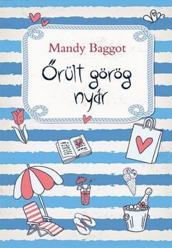 Mandy Baggot Őrült görög nyár