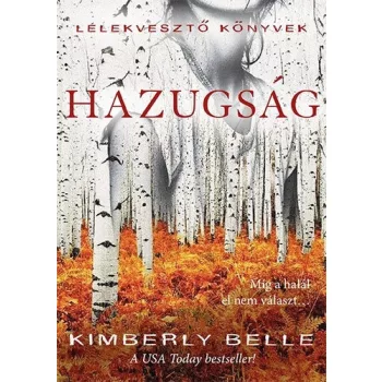 Kimberly Belle: Hazugság