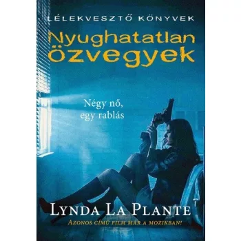 Lynda La Plante: Nyughatatlan ​özvegyek