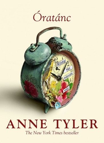 Anne Tyler: Óratánc
