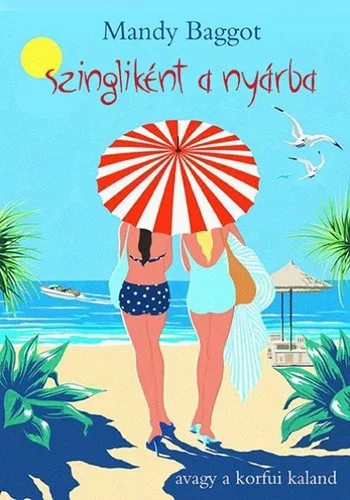 Mandy Baggot: Szingliként ​a nyárba