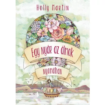 Holly Martin Egy nyár az álmok nyomában
