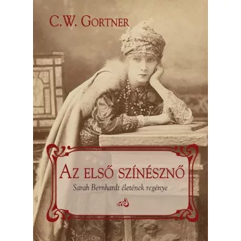 C. W. Gortner: Az ​első színésznő