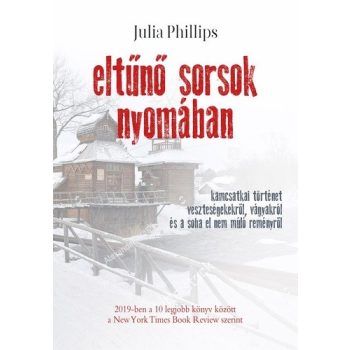 Julia Phillips Eltűnő sorsok nyomában