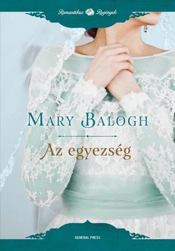 Mary Balogh: Az egyezség