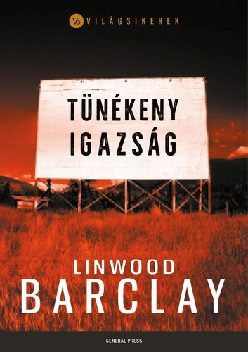 Linwood Barclay: Tünékeny igazság (Promise Falls 2.) 