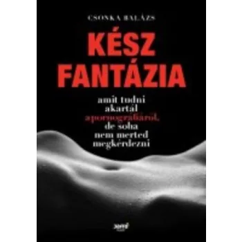 Csonka Balázs Kész fantázia