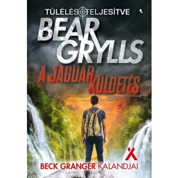   Bear Grylls: A jaguár küldetés (Túlélés: teljesítve 12.) 