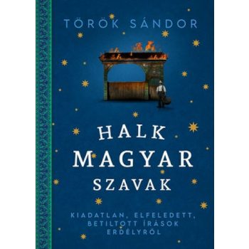 Török Sándor: Halk magyar szavak 