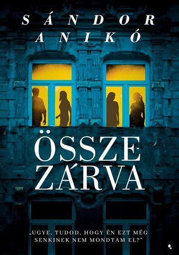 Sándor Anikó: Összezárva