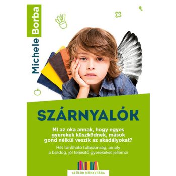 Michele Borba: Szárnyalók