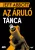 Jeff Abbott: Az ​áruló tánca