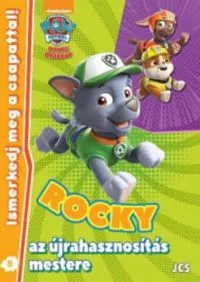 Mancs Őrjárat - Ismerkedj meg a csapattal! 5. - Rocky, az újrahasznosítás mester