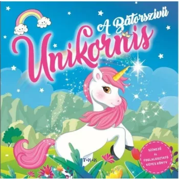 A bátorszívű unikornis