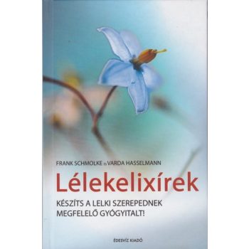 Schmolke , Hasselmann  - Lélekelixírek