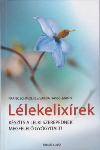 Schmolke , Hasselmann  - Lélekelixírek