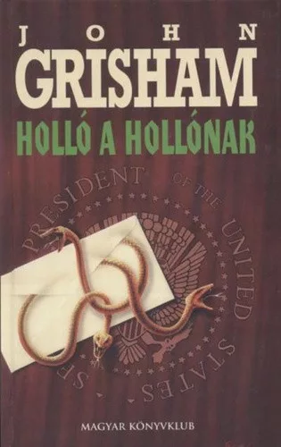 John Grisham: Holló a hollónak Antikvár