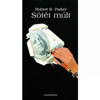 Robert B. Parker: Sötét múlt Antikvár