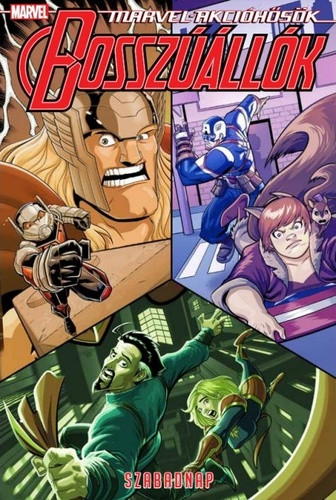 Katie Cook: Szabadnap (Marvel-akcióhősök: Bosszúállók 5.)